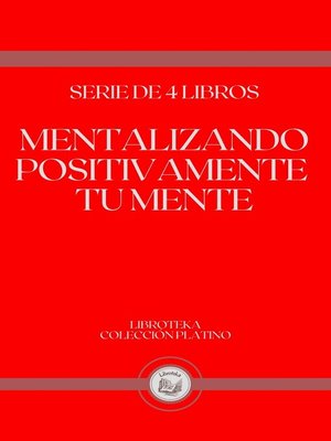 cover image of MENTALIZANDO POSITIVAMENTE TU MENTE